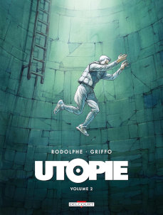 Autres bulles : Utopie tome 2 (mars 2024, Editions Delcourt)