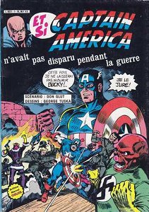 Et si Captain America n'avait pas disparu pendant la guerre .