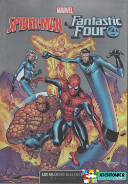 Marvel Les grandes alliances (Carrefour) : Spider-Man & Fantastic Four