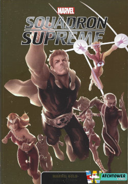 Marvel Gold (Carrefour / Panini Comics) : Squadron Supreme