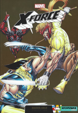 Marvel Gold (Carrefour / Panini Comics) : X-Force