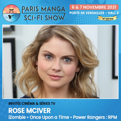Paris Mana & Sci-Fi Show 30 : Rose McIver