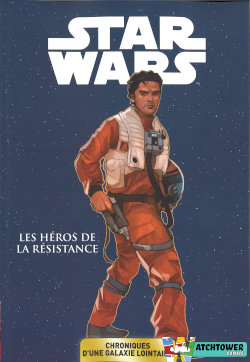 Panini / Carrefour / Star Wars Chroniques d'une galaxie lointaine : Les héros de la Résistance