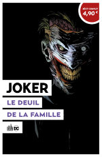 Urban Comics opération été : Joker Le deuil dans la famille