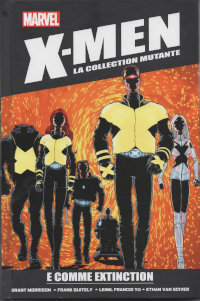 X-Men la collection mutante : E comme extinction