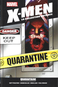 X-Men la collection mutante : Quarantaine