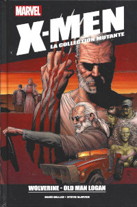 X-Men la collection mutante : Wolverine - Old man Logan