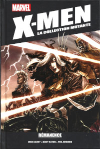 X-Men la collection mutante : Rémanence