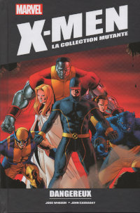 X-Men la collection mutante : Dangereux