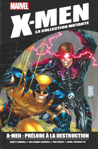 X-Men la collection mutante : Prélude à la destruction