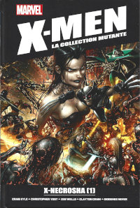 X-Men la collection mutante : X-Necrosha (1)
